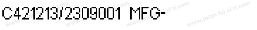 C421213/2309001 MFG字体转换